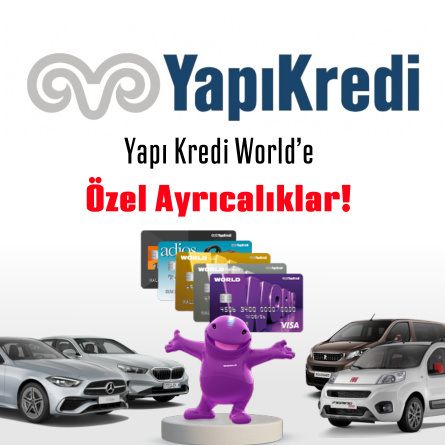 YAPIKREDİ World’e Özel Ayrıcalıklar